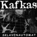 Kafkas - Sklavenautomat